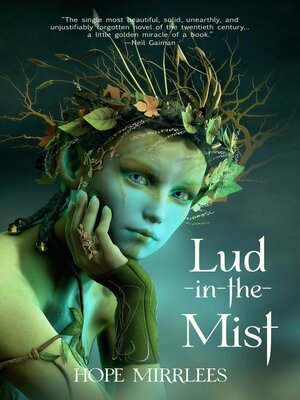 cover image of Lud-in-the-Mist (Warbler Classics Annotated Edition)